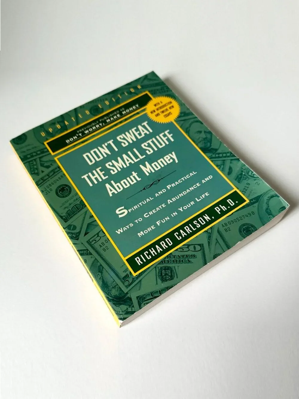 Don't Sweat the Small Stuff About Money Richard Carlson Paperback Book 2001